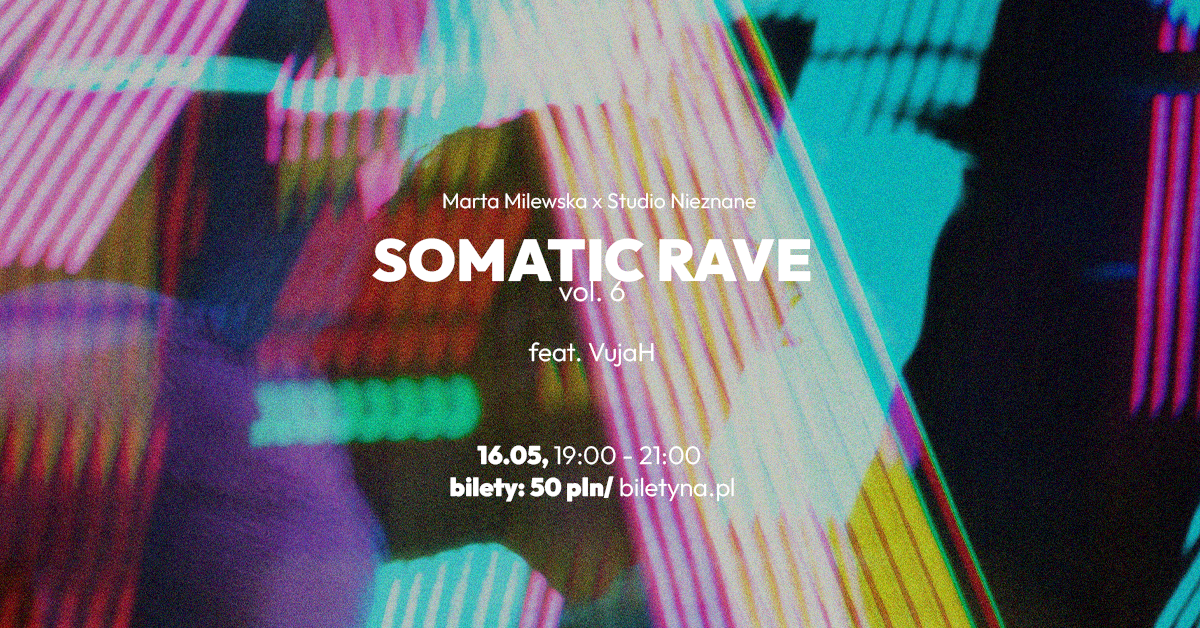 SOMATIC RAVE VOL.6