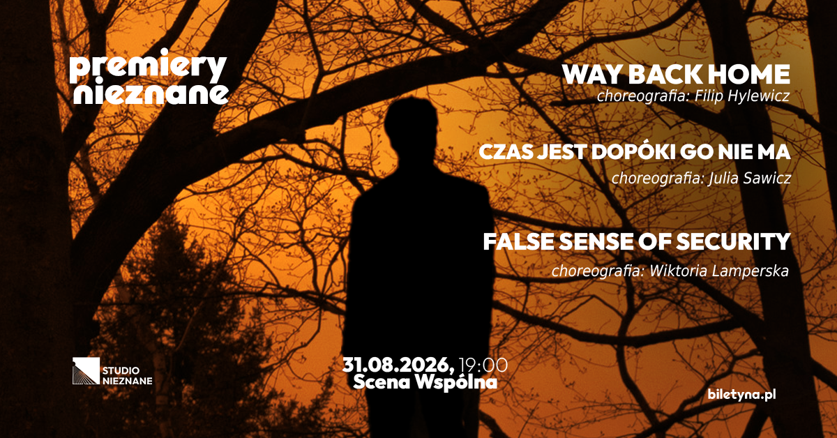 PREMIERY NIEZNANE | 3 SPEKTAKLE | 31.08.2026